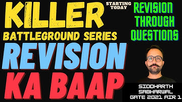 Killer Series - Revision  Booster for GATE 2022 on UNACADEMY Special class | by Siddharth Sabharwal