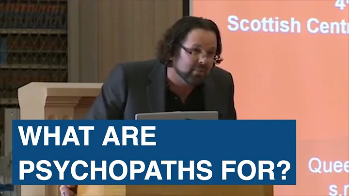 What are Psychopaths For? Professor Shadd Maruna o...