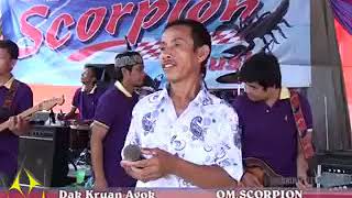 LAGU HITS 2019 OM SCORPION - DAK KRUAN AGOK