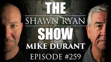 Mike Durant – Black Hawk Down: The Untold Story of Gary Gordon & Randy Shughart | SRS #259