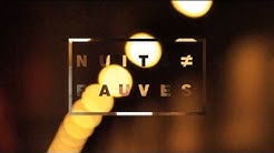 FAUVE ≠ NUITS FAUVES