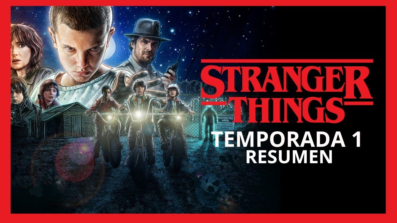 stranger-things-temporada-1-resumen-en-menos-de-8-minutos-youtube