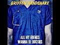 Griffen Handshake - All My Friends Wanna Be Doctors [Pop Punk]