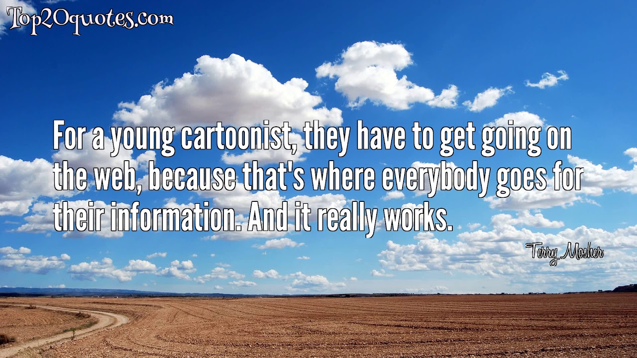 🔥 Top 13 Quotes of Terry Mosher - Political cartoonist