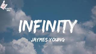 Jaymes Young - Infinity (Lyrics)