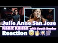 Julie Anne San Jose x South Border - Kahit Kailan Live REACTION | Yo Check It Reacts #yocheckit