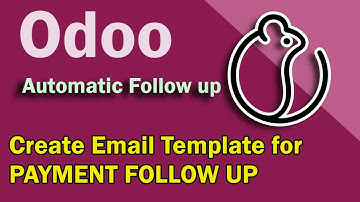 Odoo automatic payment follow up, Template Creation | Malayalam Narration
