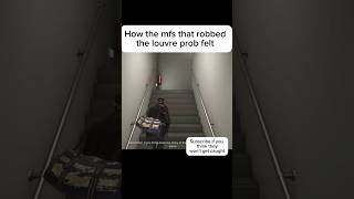 Louvre robbery! #funny #skit #viral #tutorial #gaming #entertainment #news #gta5 #fyp #subscribe