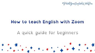 How to Teach English Online with Zoom