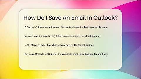 How Do I Save An Email In Outlook? - TheEmailToolbox.com
