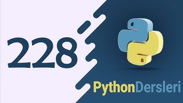 Ders 228 Python Programlama Form Elemanları 2 ve Layout Kullanımı