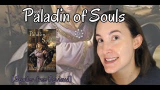 Paladin of Souls | Lois McMaster Bujold Backlist Project! |  LeeReads