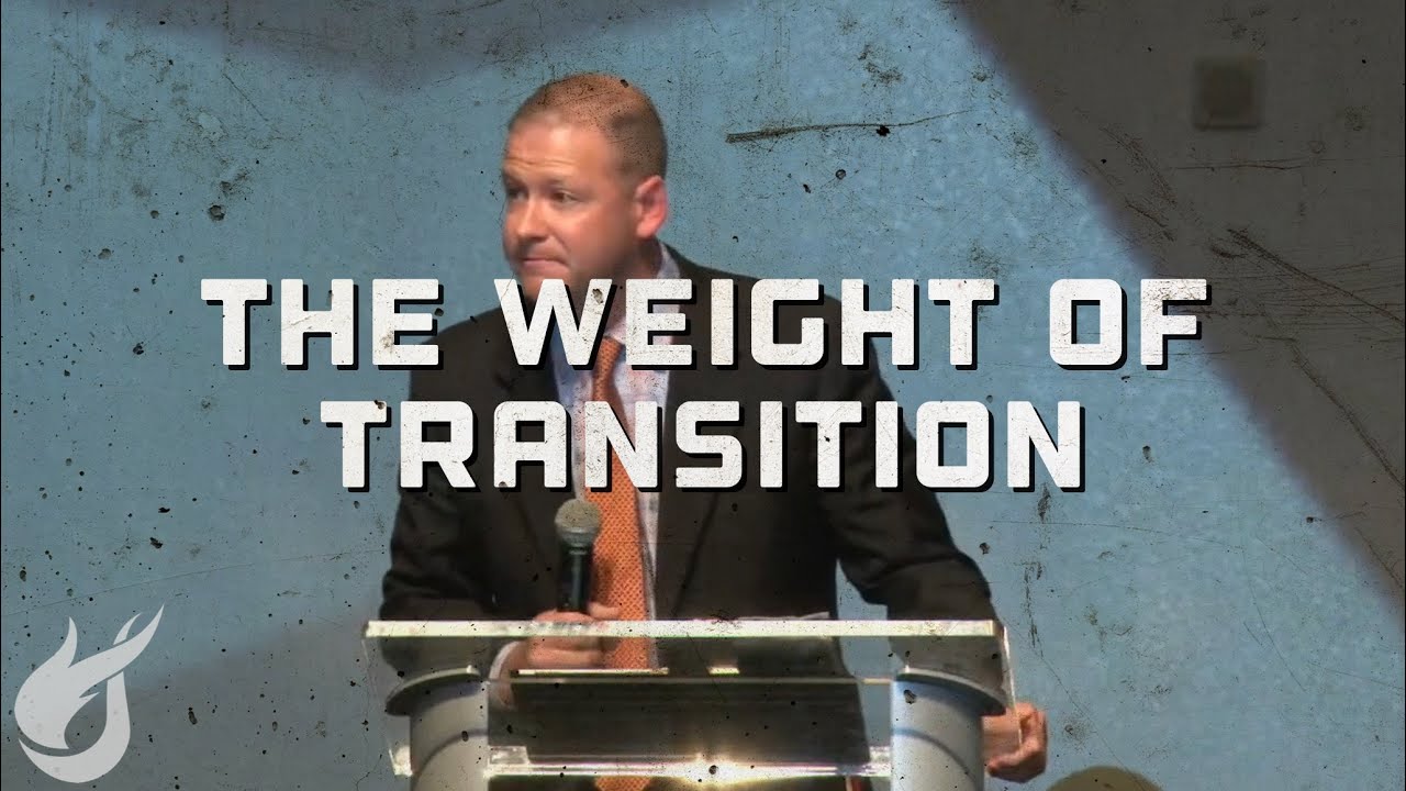 “The Weight of Transition” - Missionary Braden Reeves (Sun., March ...