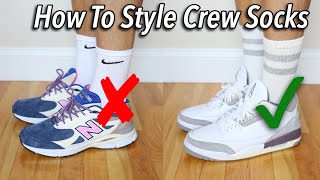 HOW TO STYLE CREW SOCKS - Do’s and Dont’s For Sneakerheads with Style