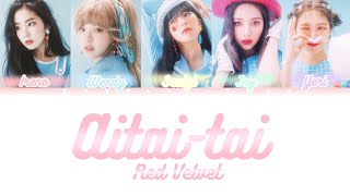 Watch Red Velvet Aitaitai english Translation video