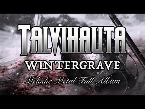 TALVIHAUTA - Wintergrave [Full Album | Lyric video] MELODIC METAL 2022