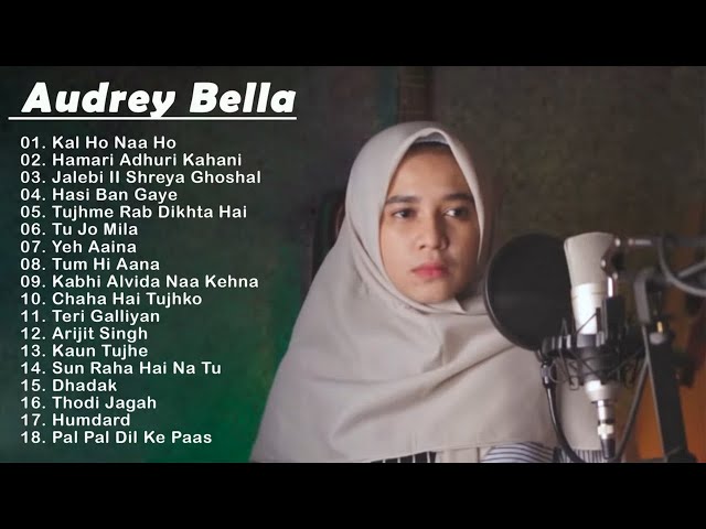 Audrey Bella cover greatest hits full album - Full album terbura 2020 - 2021 || Best Lagu India Enak class=