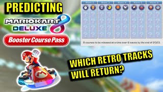 Predicting Mario Kart 8 Deluxe Booster Course Pass DLC: Retro Tracks!