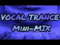 Ultimate Trance Mini Mix - 23 tracks in 23 minutes