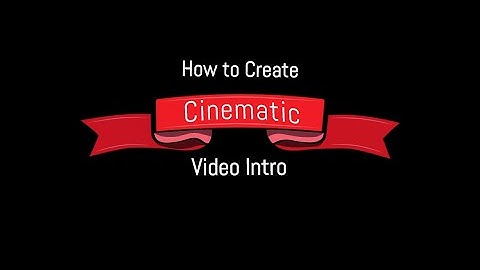 PowerDirector  Cinematic video intro