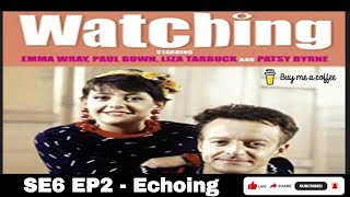 Watching (1991) SE6 EP2 - Echoing