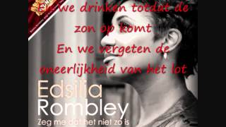 Video thumbnail of "edsilia rombley - zeg me dat het niet zo is (live bij VVAZK) lyrics"