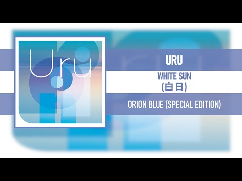URU - WHITE SUN (白日) [ORION BLUE (SPECIAL EDITION)] [2020]