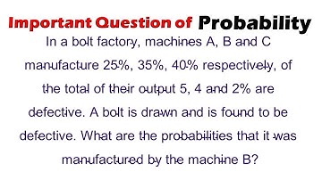 Machines A, B and C Manufacture 25%, 35%, 40% Respectively Solution