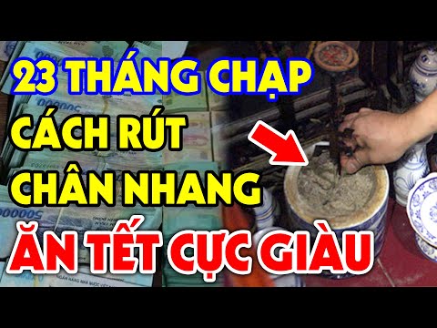 Video 23 Tháng Chạp Cứ DỌN BÀN THỜ TỈA CHÂN NHANG Kiểu Này... - youtube