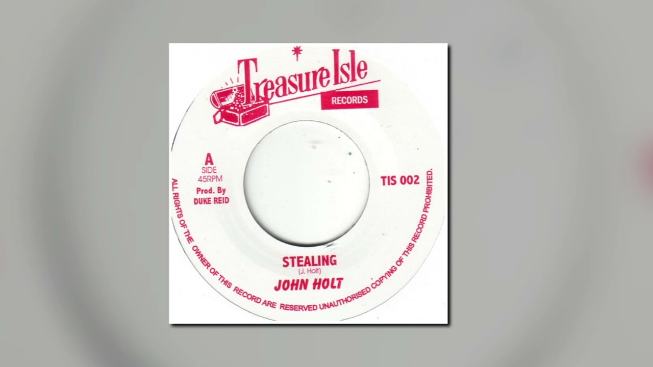 John Holt.Stealing [Stealing Riddim] [Treasure Isle] PCSS - YouTube