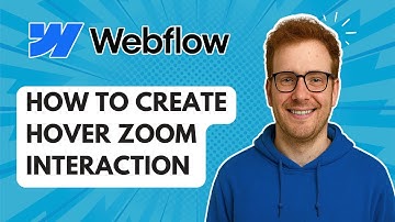 Hoe u een Hover Zoom Interaction Webflow creëert [Handleiding 2025]