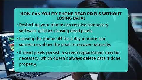 How Can You Fix Phone Dead Pixels Without Losing Data? - Phone Fix and Features