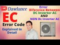 Dawlance Ac Ec Error code | Ec Error Difference between Dc inverter ac & Non Dc inverter dawlance Ac