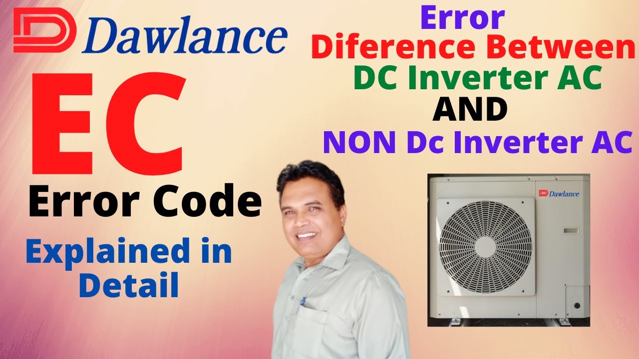 Dawlance Ac Ec Error Code Ec Error Difference Between Dc Inverter Ac dawlance-ac-ec-error-code-ec-error-difference-between-dc-inverter-ac