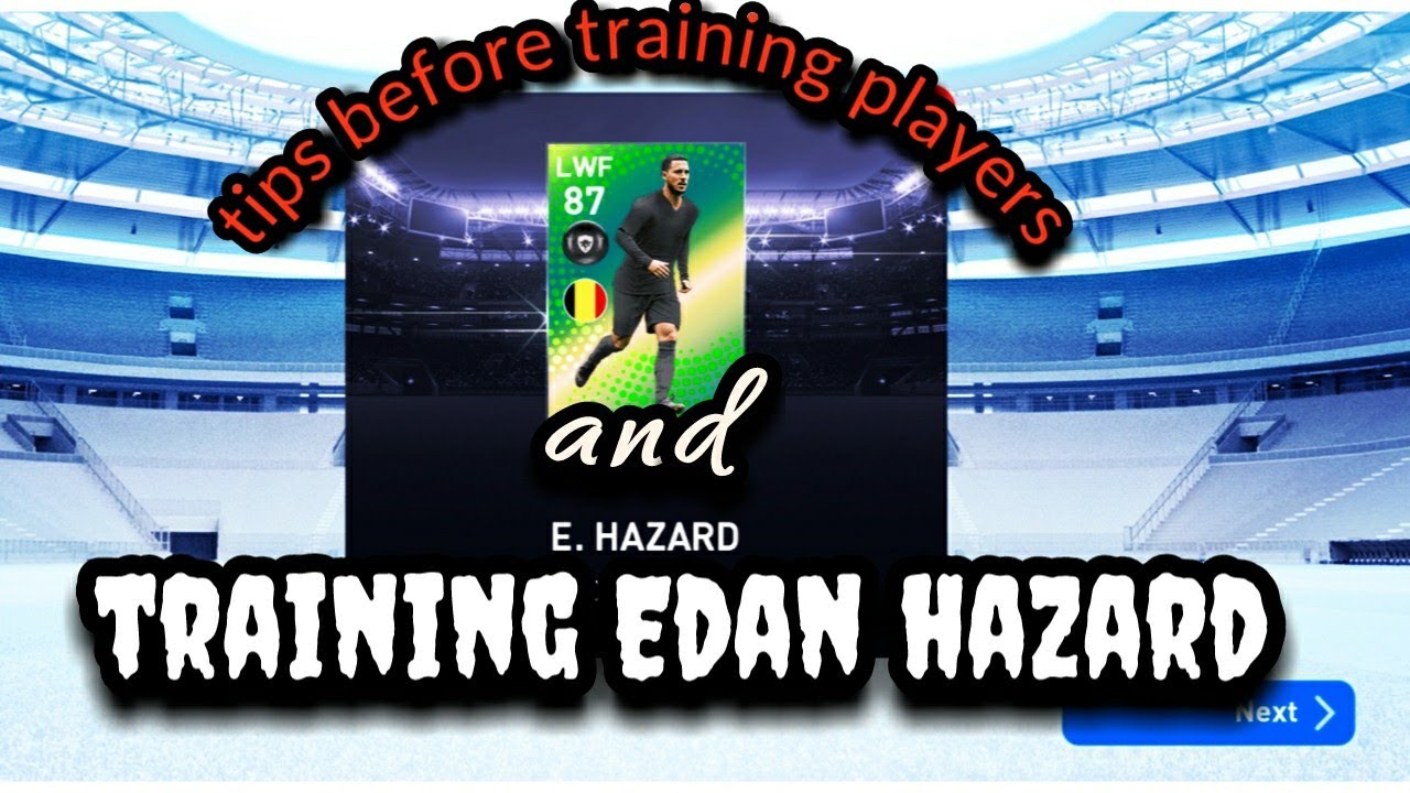 PES 19 mobile/Tips before training players/ training featured Edan hazard/ watch till the end..... image