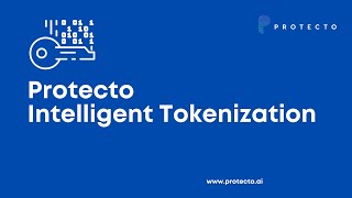 Protecto Intelligent Tokenization - Advanced Tokenization for Modern Data Stack and AI