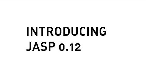 A Sneak Peek at JASP 0.12