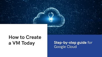 How to Create a Virtual Machine (VM) in Google Cloud | Step-by-Step Guide