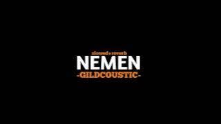 Nemen - Gildcoustic [slowed   reverb] viral tiktok