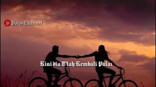 Story WA Kembali Pulang _ Kangen Band _ Kembali pulang