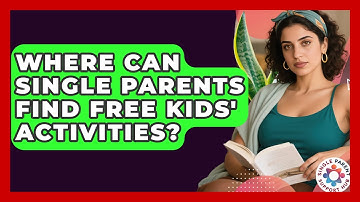 Where Can Single Parents Find Free Kids