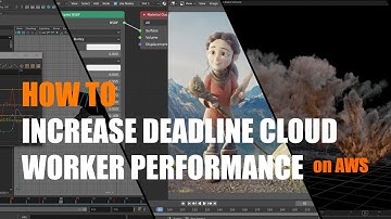 AWS Deadline Cloud Part 4: Increase Performance