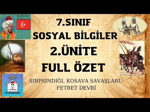 7.Sınıf Sosyal Bilgiler 2. ünite Full Özet Türk Tarihine Yolculuk  EV AKADEMİSİ