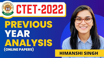 CTET-2022 Previous Year Online Paper Complete Analysis by Himanshi Singh | Let