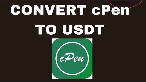 HOW TO CONVERT cPen TO USDT