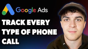 How to Track Every Type of Phone Call in Google Ads (Real Examples) (Full 2025 Guide)