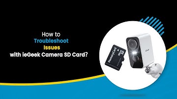 How to troubleshoot issues with ieGeek Camera memory Card | How to