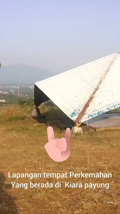 tempat perkemahan yang berada di lapangan Kiara payung
