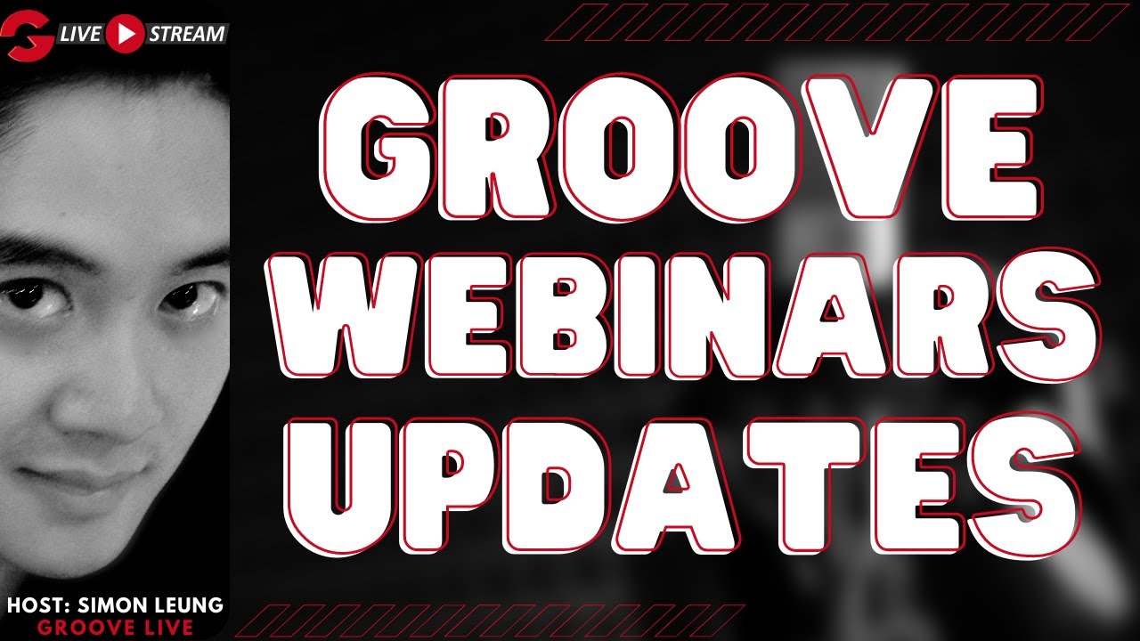 [GLIVE] New Groove Webinars Dates & GrooveWebinar Updates