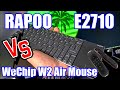 Klawiatura - Rapoo E2710 kontra Wechip W2 Air Mouse